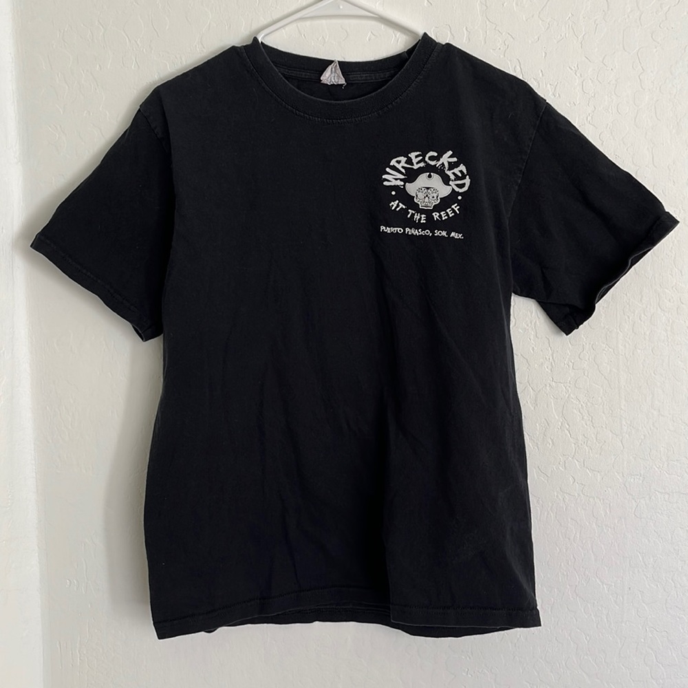 Wrecked At The Reef Puerto Penasco T Shirt